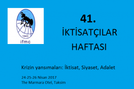 41. İktisat Haftası Başlıyor