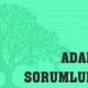 Adalet ve Sorumluluk Semineri