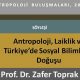 Söyleşi: Antropoloji, Laiklik, Sosyal Bilimler