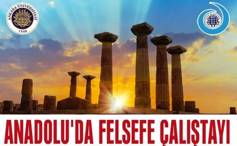 Anadolu’da Felsefe Çalıştayı