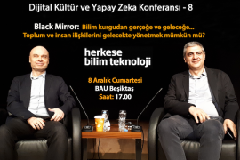 Konferans: Black Mirror – Bilim kurgudan gerçeğe ve geleceğe