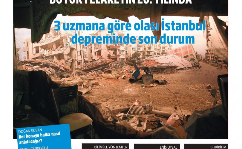20 yıl sonra, depremde neredeyiz? Celal Şengör, Mustafa Erdik ve Sinan Özeren’den önemli saptamalar