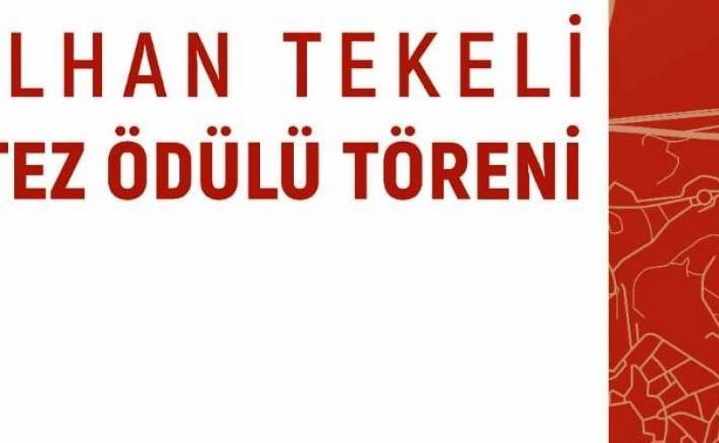 İlhan Tekeli Tez Ödülü Töreni