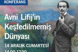 Avni Lifij’in keşfedilmemiş dünyası