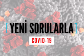 COVID-19 hakkında yeni sorular