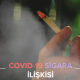 Sigara COVID-19’dan koruyor mu?