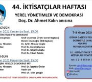 İFMC 44. İktisatçılar Haftası Başladı: “Yerel Yönetimler ve Demokrasi’