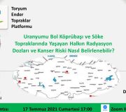 Çevrimiçi toplantı: Doğal uranyumlu topraklar kanser mi yapıyor?