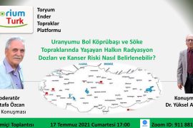 Çevrimiçi toplantı: Doğal uranyumlu topraklar kanser mi yapıyor?