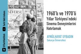 Tarih Vakfı Ankara Tartışmaları: 1960’lı ve 1970’li yıllarda sinema