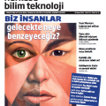 Biz insanlar gelecekte neye benzeyeceğiz? Evrim ve gelecek, bilgiye dayalı bir öngörü denemesi
