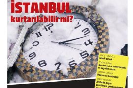 İstanbul ve Türkiye’yi kurtarmak istiyor muyuz?