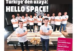 Türkiye’den uzaya: Hello Space!
