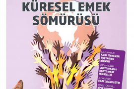 Korkunç küresel emek sömürüsü