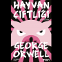 Orwell’ın komünizm alegorisinde hayvanların gerçek yeri
