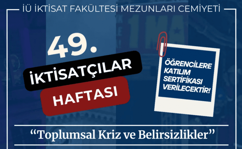 İFMC 49. İktisat haftası başlıyor