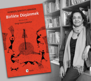 ‘Fatmagül Berktay’a Armağan Birlikte Düşünmek’ 